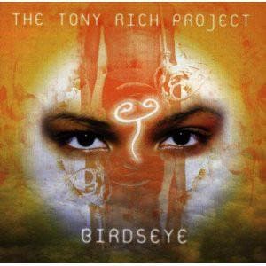 cd - The Tony Rich Project - Birdseye, Verzenden, Zo goed als nieuw