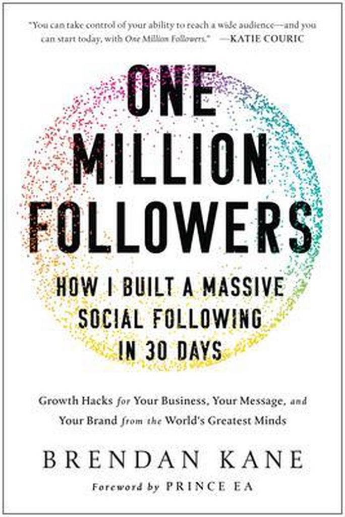 One Million Followers 9781946885371 Brendan Kane, Boeken, Taal | Engels, Zo goed als nieuw, Verzenden