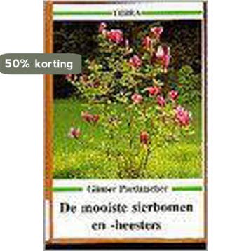 MOOISTE SIERBOMEN EN HEESTERS, DE - Pardatscher, Verzenden, Gelezen, Pardatscher