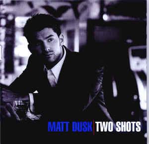 cd - Matt Dusk - Two Shots, Cd's en Dvd's, Cd's | Overige Cd's, Zo goed als nieuw, Verzenden