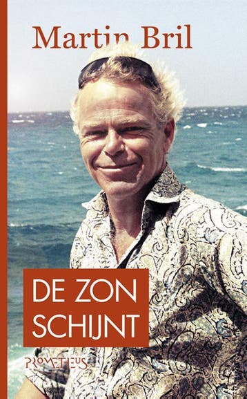 De zon schijnt - Martin Bril 9789044626193, Verzenden, Zo goed als nieuw, Martin Bril