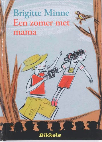 Een zomer met mama / Bikkels - Brigitte Minne 9789027672735, Verzenden, Gelezen, Brigitte Minne