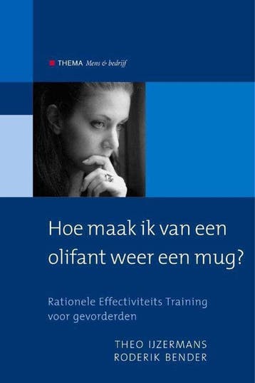 Mens en bedrijf - Hoe maak ik van een olifant weer een mug?, Boeken, Ophalen of Verzenden, Nieuw