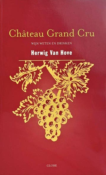Château Grand Cru - H. Van Hove 9789054669753, Verzenden, Gelezen, H. Van Hove