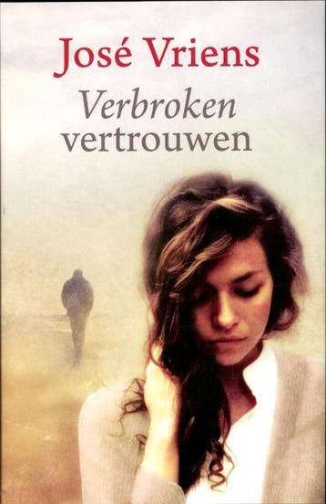 Verbroken vertrouwen / Spiegelserie - José Vriens, Verzenden, Zo goed als nieuw, José Vriens