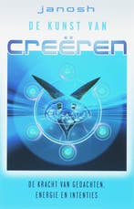 De kunst van creeren 9789020284737 Janosh, Boeken, Verzenden, Zo goed als nieuw, Janosh