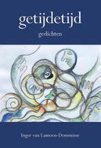 getijdetijd 9789463651561 Inger van Lamoen-Dommisse, Verzenden, Gelezen, Inger van Lamoen-Dommisse