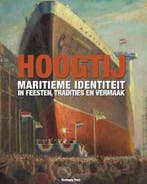 Hoogtij / Jaarboek Maritieme Musea 9789057309403, Verzenden, Gelezen, Sjoerd de Meer