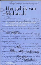 GELIJK VAN MULTATULI 9789076314426 T. Phijffer, Boeken, Literatuur, Verzenden, Gelezen, T. Phijffer