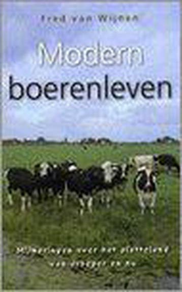 MODERN BOERENLEVEN - F. van Wijnen 9789045300054, Boeken, Verzenden, Zo goed als nieuw, F. van Wijnen