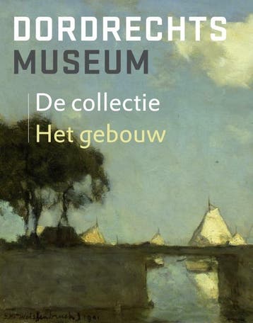 Dordrechts Museum - Liesbeth van Noortwijk 9789068685558, Verzenden, Gelezen, Liesbeth van Noortwijk
