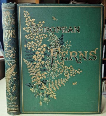 James Britten - European Ferns (with 30 colour plates) -