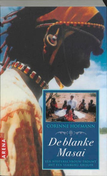 De blanke Masai - Corinne Hofmann 9789089900647, Boeken, Verzenden, Gelezen, Corinne Hofmann