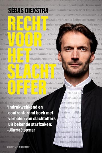 Recht voor het slachtoffer - Sébas Diekstra 9789021053561, Verzenden, Zo goed als nieuw, Sébas Diekstra