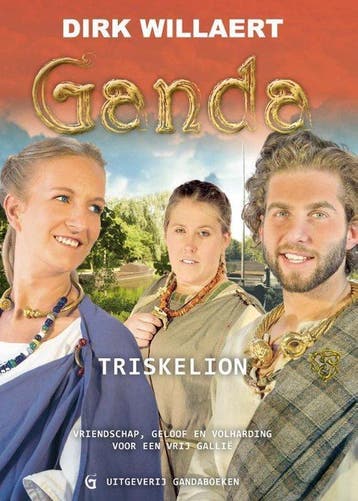 Triskelion / Ganda / 3 - Dirk Willaert 9789082495836, Verzenden, Zo goed als nieuw, Dirk Willaert