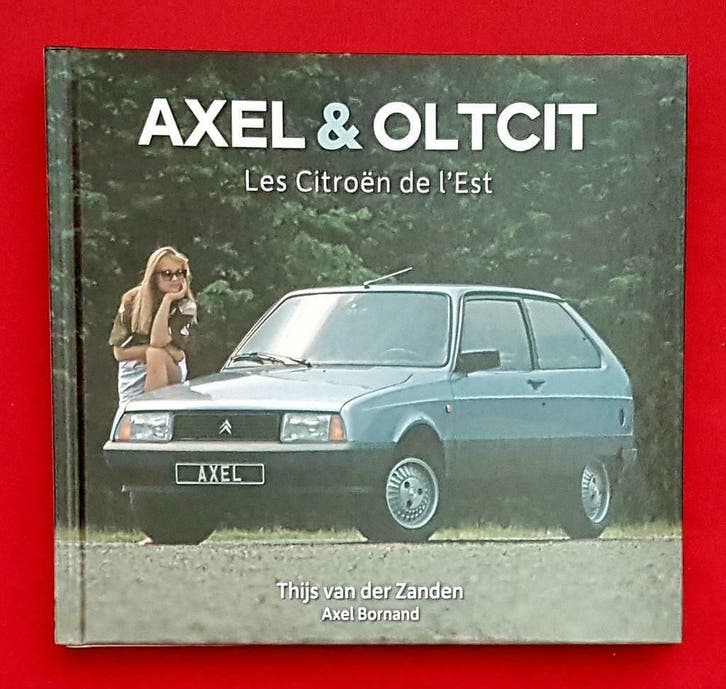 Axel and Oltcit, les Citroën de l’Est, Citroën Axel, Boeken, Auto's | Boeken, Citroën, Nieuw, Verzenden