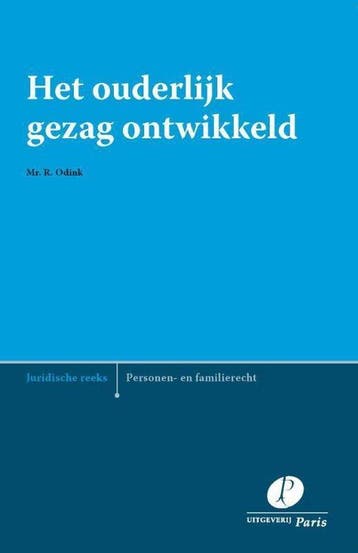 9789490962852 Het ouderlijk gezag ontwikkeld, Boeken, Verzenden, Nieuw, Rosa Odink