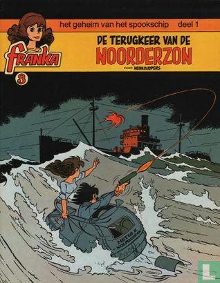 Franka - De terugkeer van de Noorderzon, Boeken, Stripboeken, Verzenden, Nieuw
