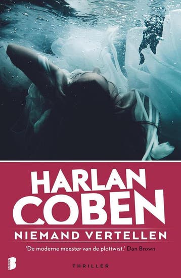 Niemand vertellen 9789022583043 Harlan Coben, Verzenden, Gelezen, Harlan Coben