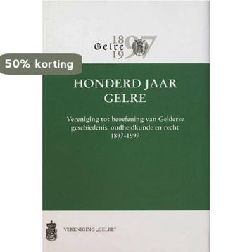Honderd jaar Gelre / Werken uitgegeven door Gelre / 50, Boeken, Verzenden, Gelezen
