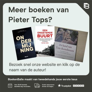 De achterkant van Nederland 9789460031397 Pieter Tops, Boeken, Verzenden, Zo goed als nieuw, Pieter Tops