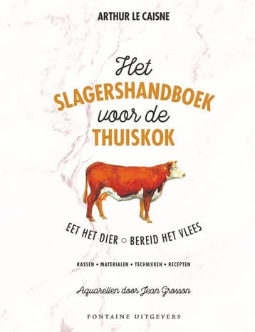 Het slagershandboek voor de thuiskok - Arthur le Caisne, Verzenden, Zo goed als nieuw, Arthur le Caisne