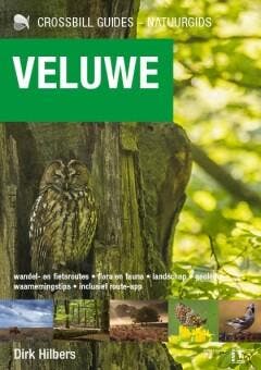 Veluwe / Crossbill guides / 32 - Dirk Hilbers 9789491648199, Verzenden, Gelezen, Dirk Hilbers