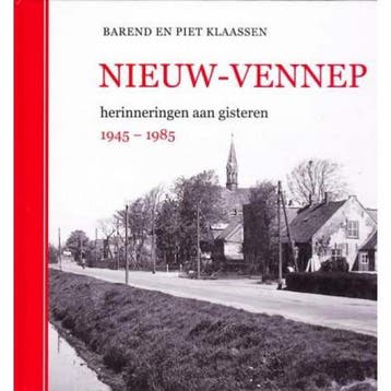 Nieuw-Vennep / Uyt hoven, dorpen en steden - B. Klaassen, Boeken, Verzenden, Gelezen, B. Klaassen