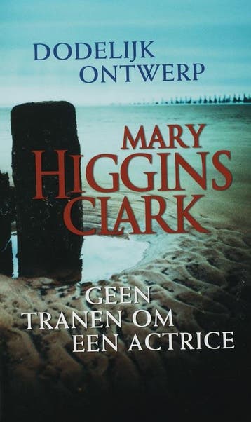 Mary Higgins Clark Omnibus 9789024546879 Mary Higgins Clark, Verzenden, Gelezen, Mary Higgins Clark
