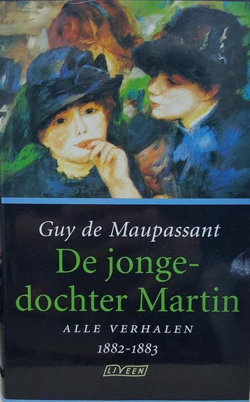 De jongedochter Martin - G. de Maupassant 9789020457773, Verzenden, Zo goed als nieuw, G. de Maupassant