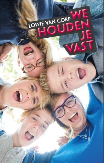 We houden je vast - Lowie van Gorp 9789081911214, Verzenden, Gelezen, Lowie van Gorp