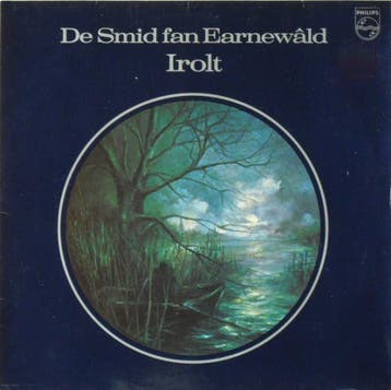 Lp - Irolt - De Smid Fan Earnewald, Verzenden, Nieuw in verpakking