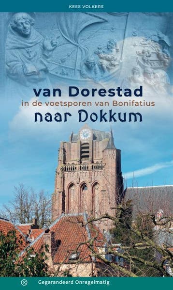 Van Dorestad Naar Dokkum | Kees Volkers | Nieuw, Boeken, Ophalen of Verzenden, Nieuw, Kees Volkers