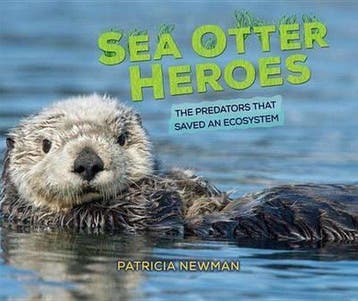 Sea Otter Heroes - Patricia Newman 9781512426311, Verzenden, Zo goed als nieuw, Patricia Newman