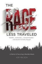 The Rage Less Traveled 9781733752206 Kay Wilson, Boeken, Verzenden, Gelezen, Kay Wilson