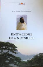 Knowledge in a nutshell 9789077840382, Boeken, Verzenden, Gelezen, H.H. Sri Sri Ravi Shankar