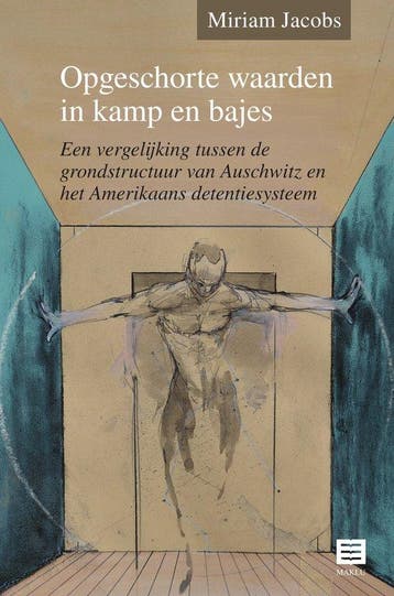9789046611791 Opgeschorte waarden in kamp en bajes, Verzenden, Nieuw, Miriam Jacobs