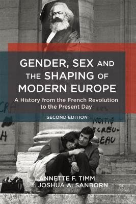 Gender Sex amp Shaping Of Modern Europe 9781472583802, Boeken, Zo goed als nieuw