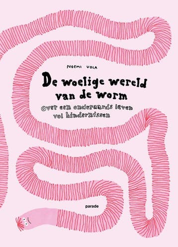 De Woelige Wereld Van De Worm | Noemi Vola | Nieuw, Ophalen of Verzenden, Nieuw, Noemi Vola