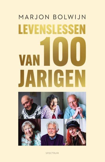 Levenslessen Van 100-Jarigen | Marjon Bolwijn | Nieuw, Ophalen of Verzenden, Nieuw, Marjon Bolwijn
