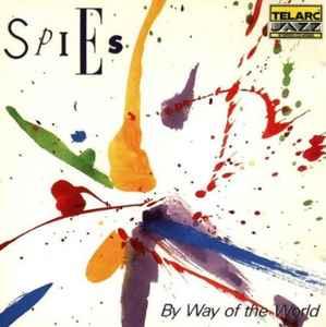 cd - Spies - By Way Of The World, Cd's en Dvd's, Verzenden, Zo goed als nieuw