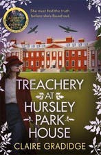 Josephine Fox Mysteries- Treachery at Hursley Park House, Verzenden, Gelezen, Claire Gradidge