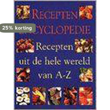 RECEPTENENCYCLOPEDIE - RECEPTEN UIT DE HELE WERLD VAN A-Z, Boeken, Verzenden, Gelezen, Anne Wilson