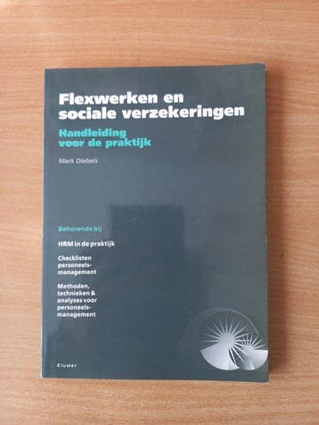 FLEXWERKEN EN SOCIALE VERZEKERINGENHANDL. VR DE PRAKT., Verzenden, Gelezen, M. Diebels