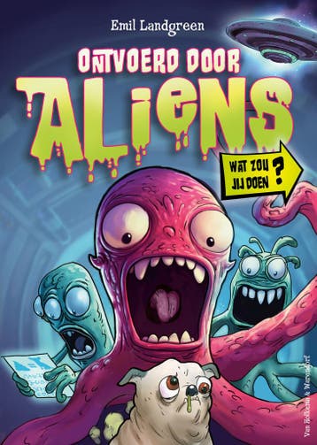 Wat zou jij doen? - Ontvoerd door aliens (9789000400119), Boeken, Kinderboeken | Kleuters, Verzenden, Nieuw
