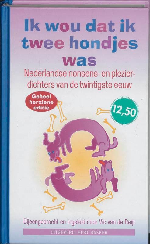 Ik wou dat ik twee hondjes was 9789035122529, Boeken, Gedichten en Poëzie, Gelezen, Verzenden