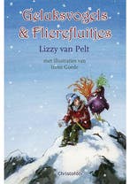 Geluksvogels en flierefluitjes Lizzy van Pelt, Verzenden, Gelezen