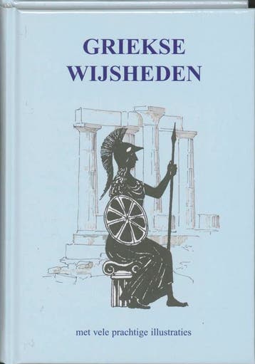 Griekse wijsheden 9789055136247, Verzenden, Zo goed als nieuw