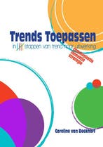 Trends Toepassen 9789463455343, Verzenden, Zo goed als nieuw