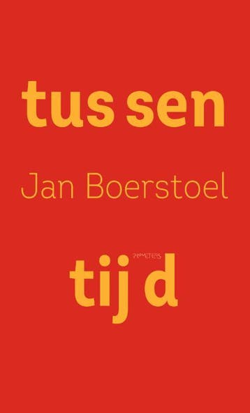 Tussentijd - Jan Boerstoel 9789044642629, Verzenden, Gelezen, Jan Boerstoel